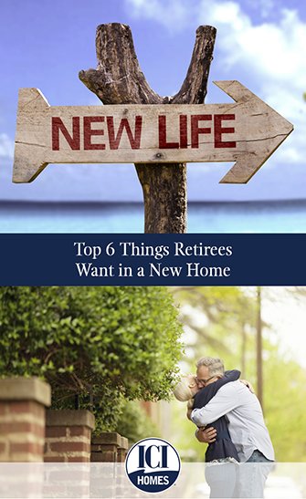 Top 6 Things Retirees Want in a New Home