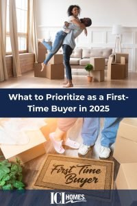What to Prioritize as a First-Time Buyer in 2025 - What to Prioritize as a First Time Buyer in 2025
