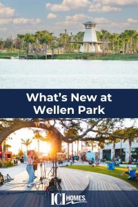 What’s New at Wellen Park - Whats New at Wellen Park