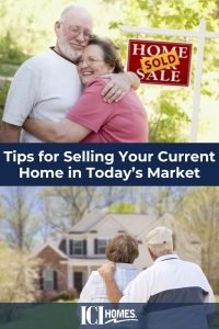 Tips for Selling Your Current Home in Today’s Market - Selling