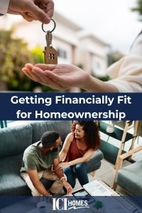 Getting Financially Fit for Homeownership - Homeownership