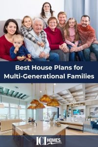 What Are the Best House Plans for Multi-Generational Families? - Multigen families What Are the Best House Plans for Multi-Generational Families? - Multigen families
